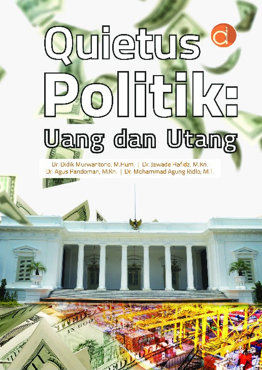 Quietus Politik: Uang dan Utang